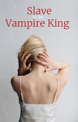 Slave to the Vampire King