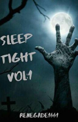 Sleep Tight - Volume 1