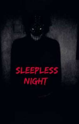 Sleepless night 