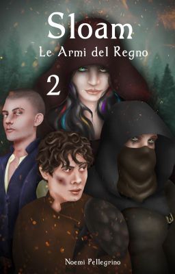 Sloam 2, Le Armi del Regno