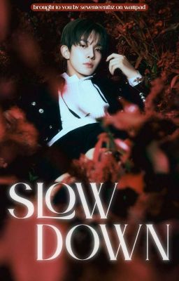 slow down ➳ 이희승