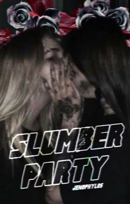 slumber party ; noren!fem