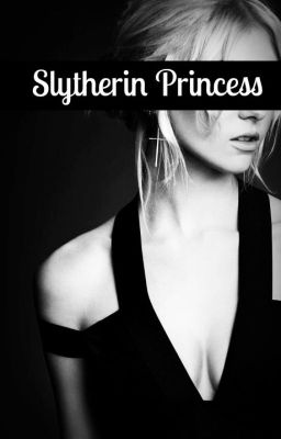 Slytherin princess (Harry Potter fanfic)