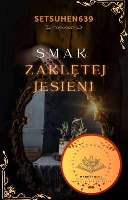 Smak zaklętej jesieni