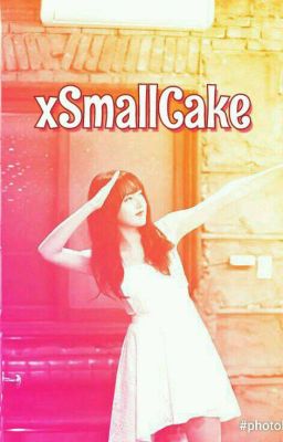 ~Small Cake~