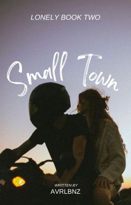 Small Town (Lonely Series Book 2)