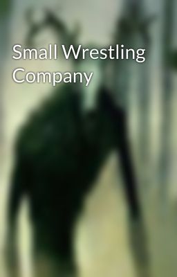 Small Wrestling Company 