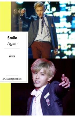 Smile Again (EXO's Kris)