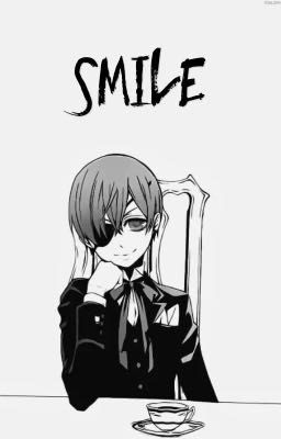 Smile || Black Butler