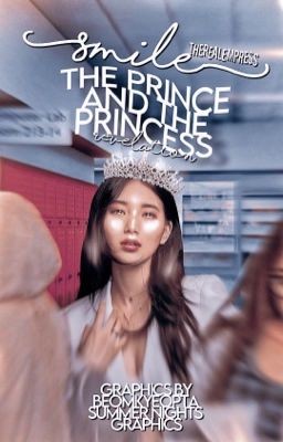 SMILE:The Prince and the Princess Revelation (NEAR ENDING) - (UNDER REVISION)