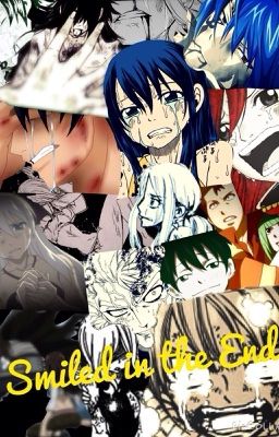 Smiled in the End ~Fairy Tail Fanfic~