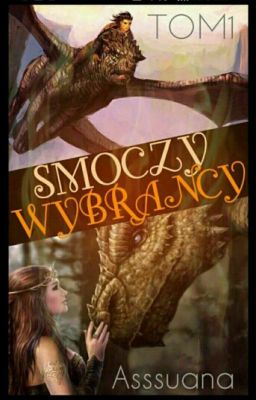 Smoczy wybrańcy . TOM 1 