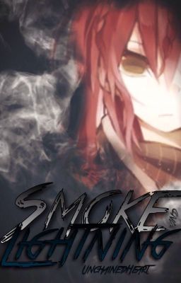 Smoke and Lightning (A Naruto Fanfiction) [Complete]