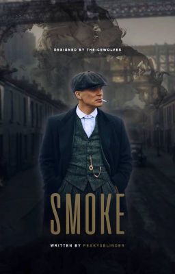 Smoke [Tommy Shelby]