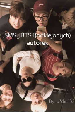 SMSy BTS i (odklejonych) autorek [ZAWIESZONE]