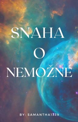 Snaha o nemožné/ POZASTAVENO