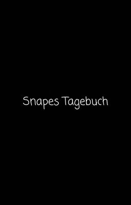 Snapes Tagebuch 