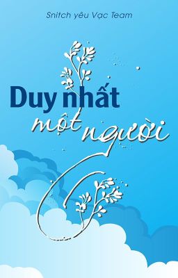 [Snarry - HPSS] Duy nhất một người