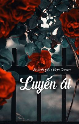 [Snarry] Luyến ái