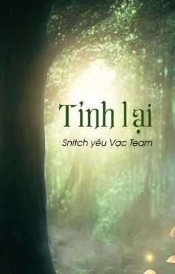 [Snarry] Tỉnh lại