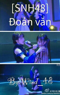 [SNH48] Đoản văn