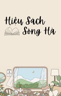 [SNH48][GNZ48] Hiệu Sách Sông Hà