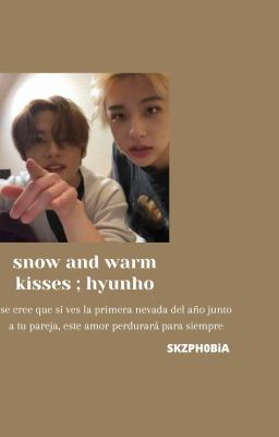 snow and warm kisses ✧.* hyunho