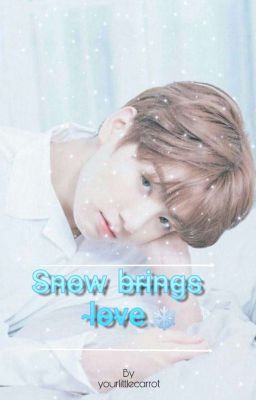 Snow Brings Love|| Taekook