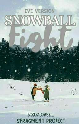 Snowball Fight - 