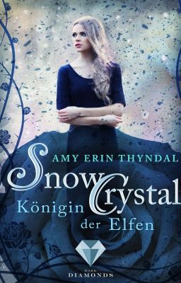 SnowCrystal. Königin der Elfen