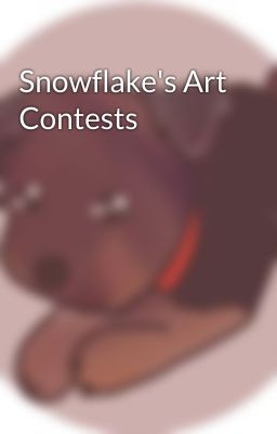 Snowflake's Art Contests