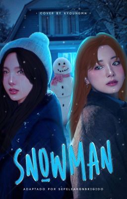 Snowman // Natzu [Adaptación]