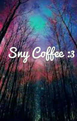  Sny Coffe :3