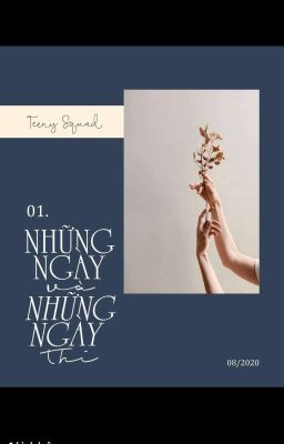 [Số báo 1] Nguyệt sang tháng 8_ Những ngày và những ngày thi