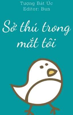 Sở Thú Trong Mắt Tôi 