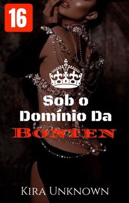 Sob O Domínio da Bonten (+16)