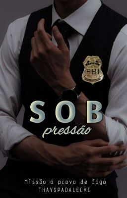 Sob Pressão {Em Pausa}