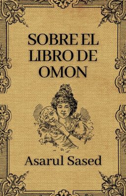 SOBRE EL LIBRO DE OMON (Anotaciones)