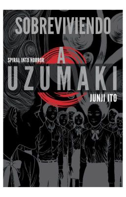 Sobreviviendo a Uzumaki