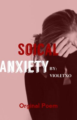 Social Anxiety