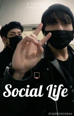 Social Life | Taekook