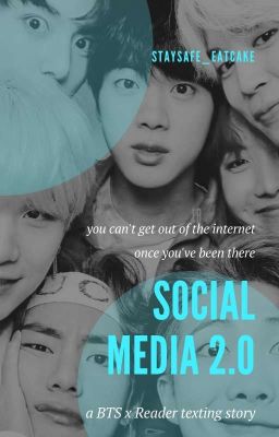 Social Media 2.0 - BTS x Reader (girl)