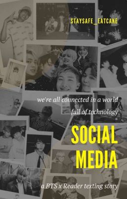 Social media - BTS x Reader (girl)