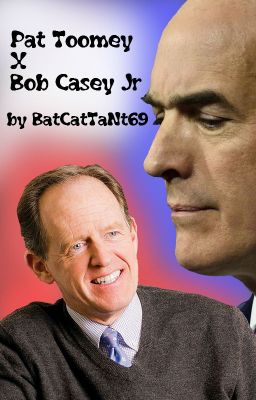 !Soft boy Pat Toomey X !Tsundere Bob Casey Jr !Pennsylvania Senators !Lemon ;)