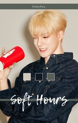 Soft Hours | {KPop}