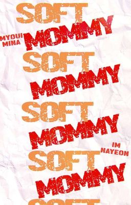 soft mommy | minayeon au.