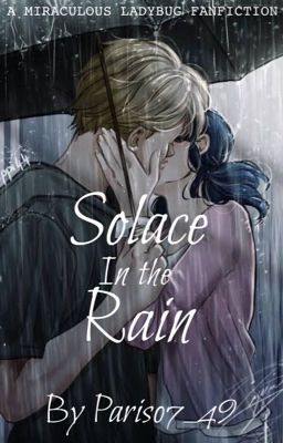 Solace In The Rain /ONE SHOT/