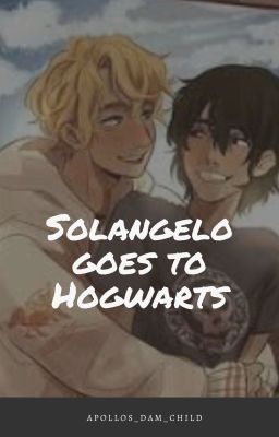 Solangelo goes to hogwarts