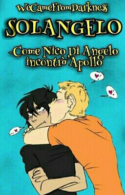 Solangelo: Nico Incontra Apollo