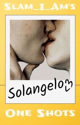 Solangelo One Shots